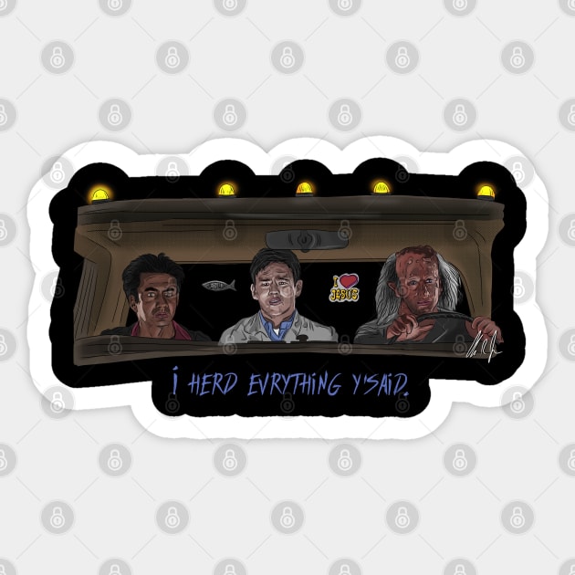 Harold & Kumar: i herd evrything y'said Sticker by 51Deesigns